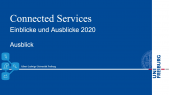 thumbnail of medium Connected Services: Einblicke und Ausblicke 2020 – Ausblick