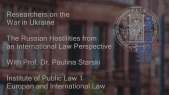 thumbnail of medium The Russian Hostilities from an International Law Perspective - Paulina Starski