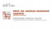 thumbnail of medium Freiburg Africa Talks - International Partnerships - Reciprocity and Academic Freedom